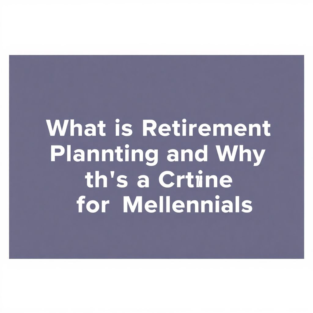 Пенсионное планирование для миллениалов — начните готовиться уже сейчас